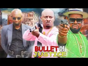 Bullet Of Justice Part 3&4 - 2019
